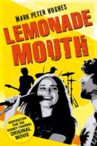 Kniha Lemonade Mouth Mark Hughes