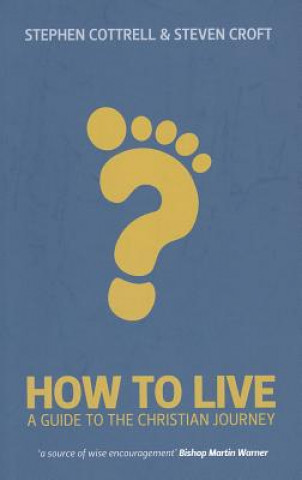 Kniha How to Live Stephen Cottrell