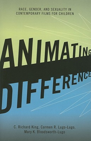 Kniha Animating Difference C  Richard King