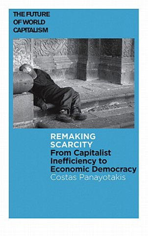 Carte Remaking Scarcity Costas Panayotakis