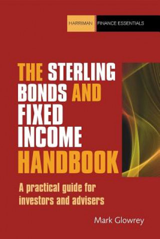 Könyv Sterling Bonds and Fixed Income Handbook Mark Glowrey