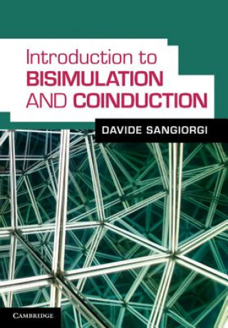 Kniha Introduction to Bisimulation and Coinduction Davide Sangiorgi