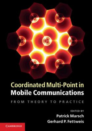 Carte Coordinated Multi-Point in Mobile Communications Patrick Marsch