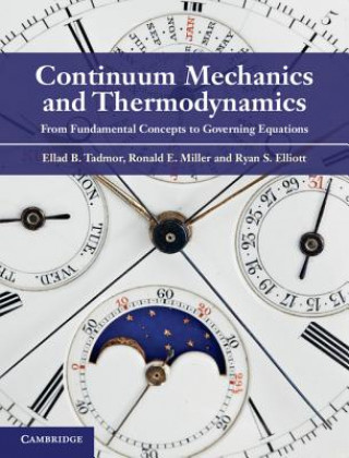 Kniha Continuum Mechanics and Thermodynamics Ellad B Tadmor