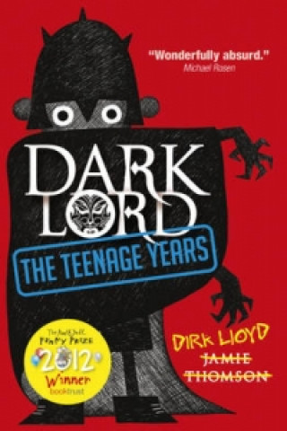 Kniha Dark Lord: The Teenage Years Dirk Lloyd