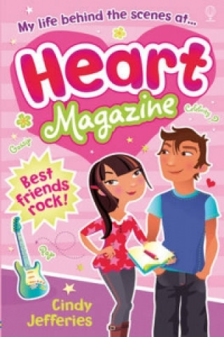 Kniha Heart Magazine: Best Friends Rock! Cindy Jefferies