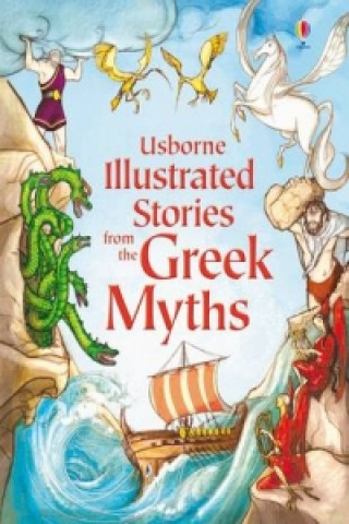 Книга Illustrated Stories from the Greek Myths neuvedený autor
