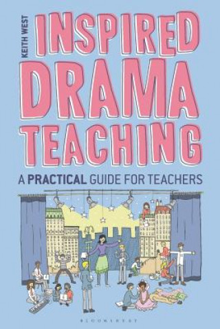 Книга Inspired Drama Teaching Keith West
