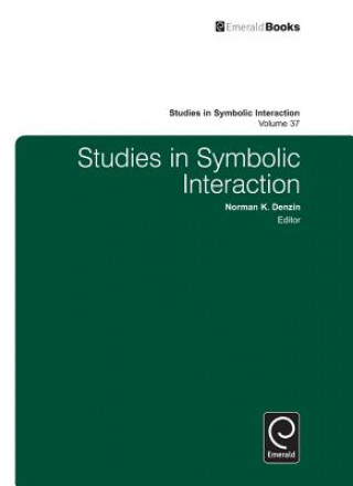 Kniha Studies in Symbolic Interaction Norman K Denzin