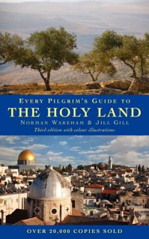 Könyv Every Pilgrim's Guide to the Holy Land Norman Wareham