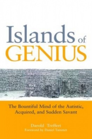 Carte Islands of Genius Darold A Treffert