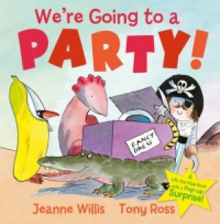 Kniha We're Going to a Party! Jeanne Willis