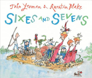 Kniha Sixes and Sevens John Yeoman