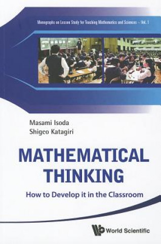 Carte Mathematical Thinking: How To Develop It In The Classroom Masami Isoda