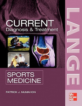 Könyv Current Diagnosis and Treatment in Sports Medicine P Mcmahon