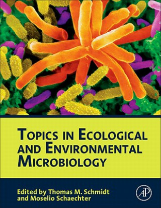 Libro Topics in Ecological and Environmental Microbiology Tom Schmidt