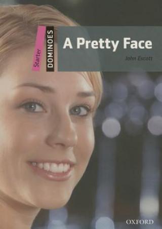 Kniha Dominoes: Starter: A Pretty Face Audio Pack John Escott