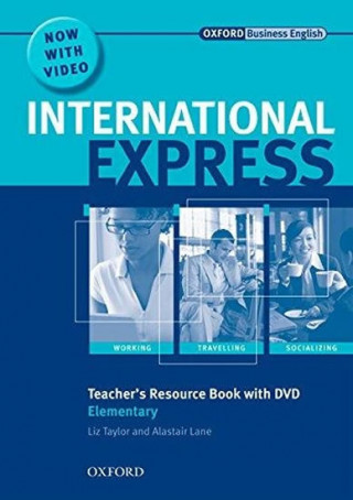 Knjiga International Express: Elementary: Teacher's Resource Book with DVD Liz Taylor