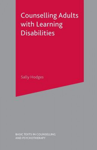 Kniha Counselling Adults with Learning Disabilities Sally Hodges