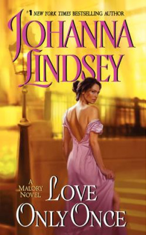 Kniha Love Only Once Johanna Lindsey