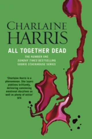 Книга All Together Dead Charlaine Harris