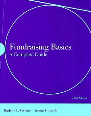 Kniha Fundraising Basics: A Complete Guide Barbara L Ciconte