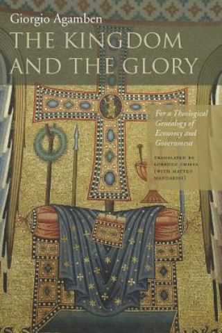 Kniha Kingdom and the Glory Giorgio Agamben