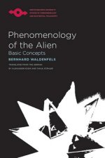 Könyv Phenomenology of the Alien Bernhard Waldenfels