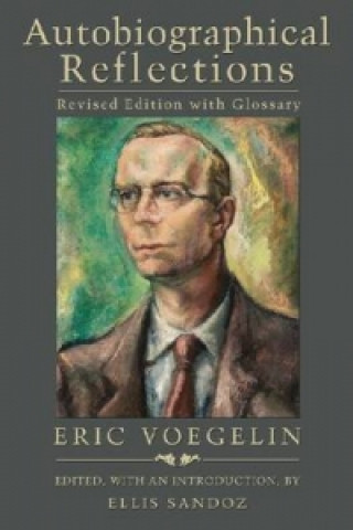 Könyv Autobiographical Reflections Eric Voegelin