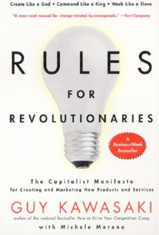 Carte Rules for Revolutionaries Guy Kawasaki