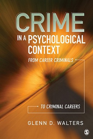 Knjiga Crime in a Psychological Context Glenn D. Walters