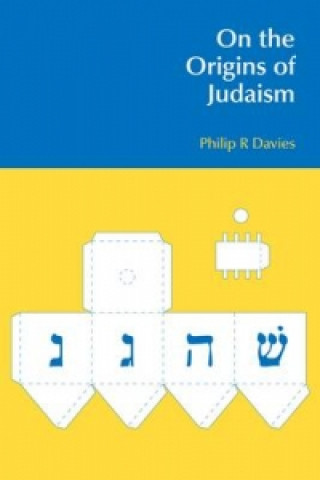 Carte On the Origins of Judaism Philip R Davies