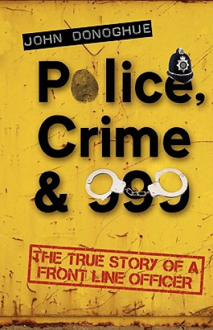 Carte Police, Crime & 999 John Donoghue