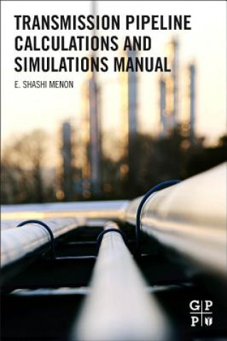 Carte Transmission Pipeline Calculations and Simulations Manual E Shashi Menon