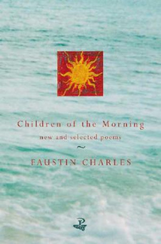 Kniha Children of the Morning Faustin Charles