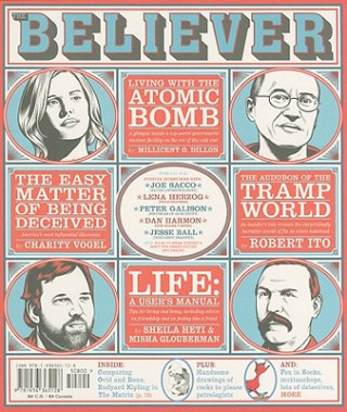 Könyv Believer, Issue 81 Editors of the Believer