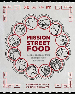 Kniha Mission Street Food Karen Leibowitz