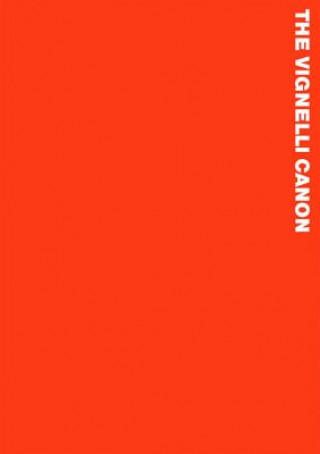 Könyv Vignelli Canon Massimo Vignelli