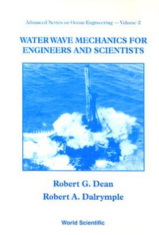 Könyv Water Wave Mechanics For Engineers And Scientists Robert A. Dalrymple