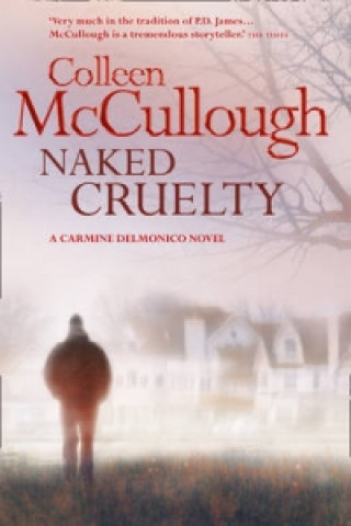 Buch Naked Cruelty Colleen McCullough