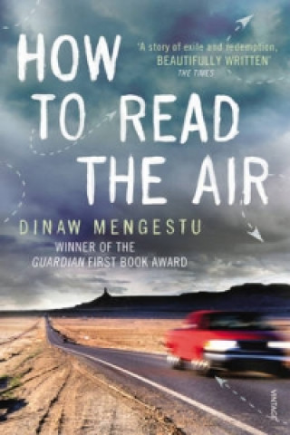 Książka How to Read the Air Dinaw Mengestu