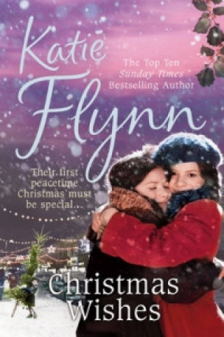 Könyv Christmas Wishes Katie Flynn
