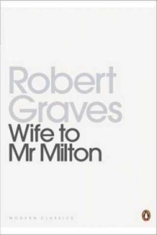 Könyv Wife to Mr Milton Robert Graves