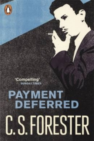 Könyv Payment Deferred Cecil Scott Forester