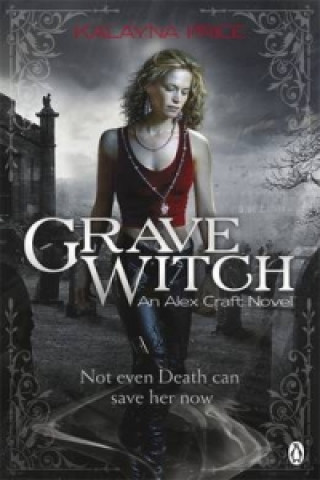 Knjiga Grave Witch Kalayna Price