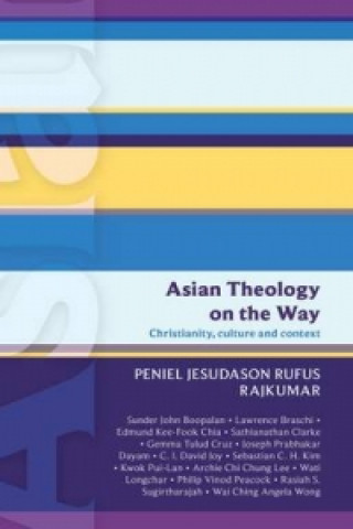 Kniha ISG 50: Asian Theology on the Way Peniel Rajkumar