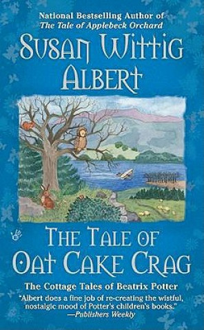 Libro Tale of Oat Cake Crag Susan WittigAlbert