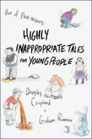 Książka Highly Inappropriate Tales for Young People Douglas Coupland