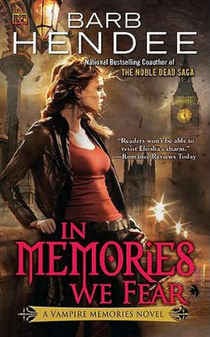 Könyv In Memories We Fear Barb Hendee