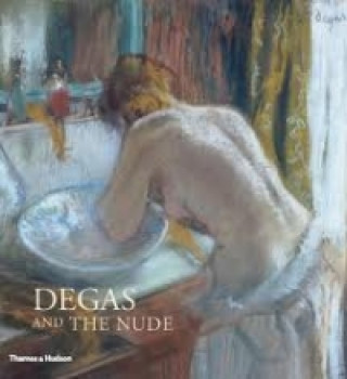 Kniha Degas and the Nude George Shackleford